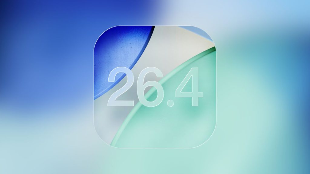 ابل تطلق iOS 26.4 و iPadOS 26.4 للجميع