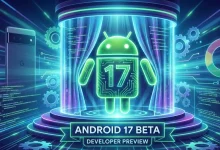 جوجل تستعد للكشف عن Android 17
