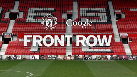 Manchester United Google plus Front Row Hangout
