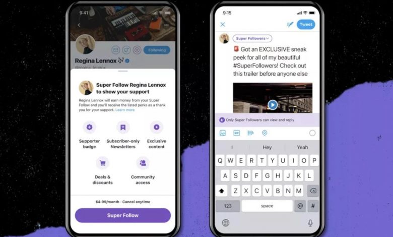 Super Follows - تويتر تطرح طريقة جديدة للربح في 2021