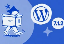WordPress 7.1.2 يصدر لإصلاح ثغرة حرجة قد تؤدي إلى تنفيذ كود