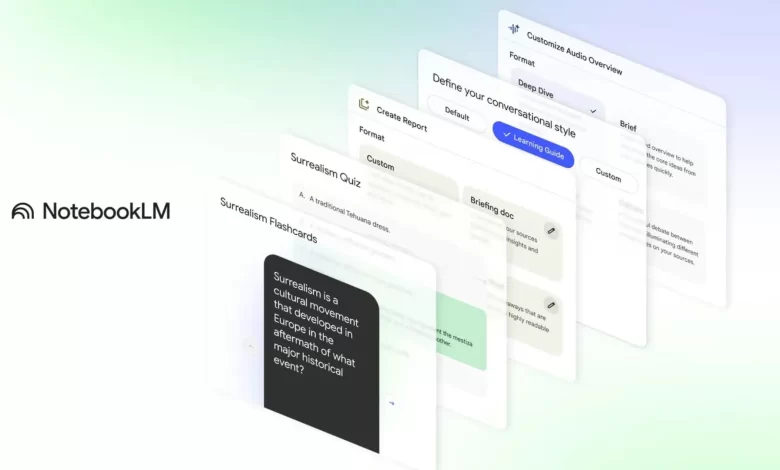 أداة NotebookLM تحصل على تحديثات كبيرة