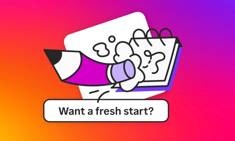 تطبيق Instagram يتيح بدايات جديدة للمستخدمين