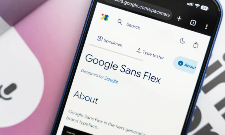 جوجل تتيح خط Google Sans Flex للجميع مجاناً